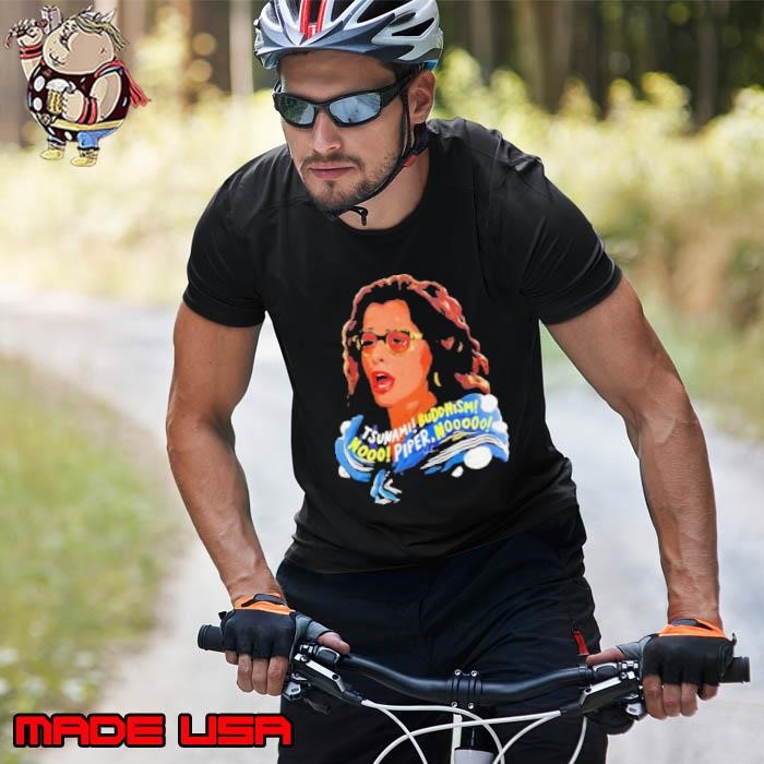 Nordacious Tsunami Buddhism Nooo Piper Nooooo unisex t Unisex