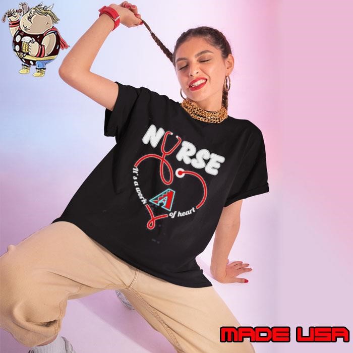 Nurse Its A Work Of Heart Arizona Diamondbacks Ladies tee