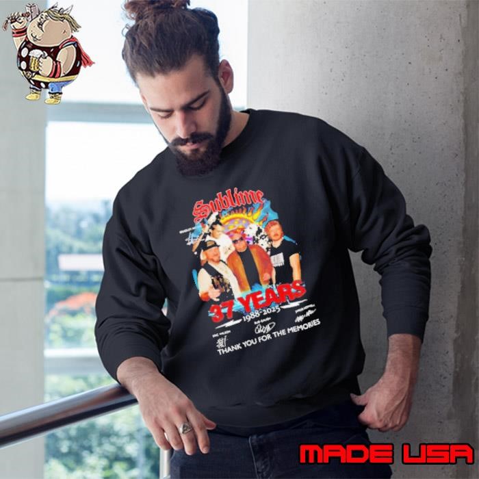 Sublime 37 years 1988 2025 thank you for the memories signature t Sweatshirt