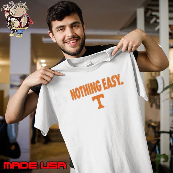 Tennessee Volunteers Nothing Easy Unisex