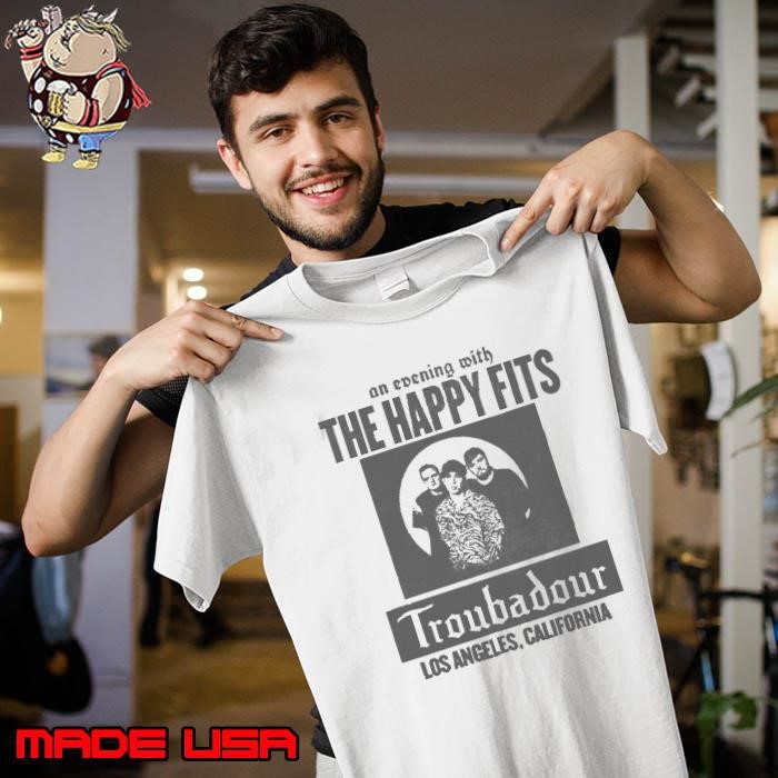 The Happy Fits Troubadour An Evening With Los Angeles California Unisex