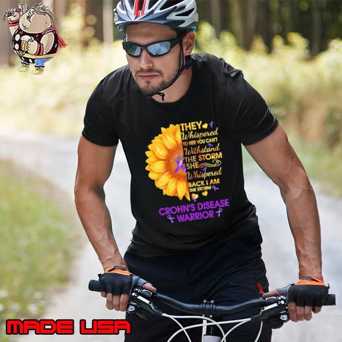 They Whispered Her You Cant Withstand The Storm She Back Sunflower Crohns Disease Awareness Unisex