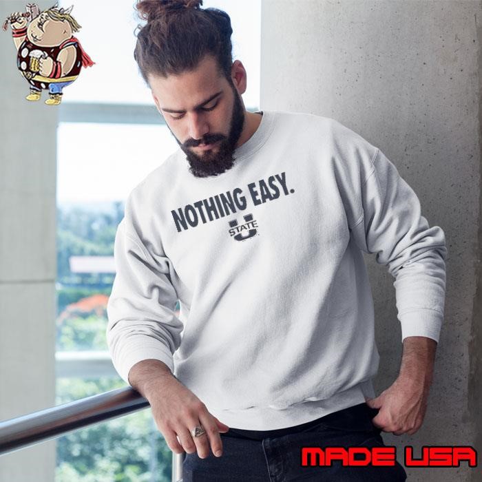 Utah State Aggies Nothing Easy Sweatshirt