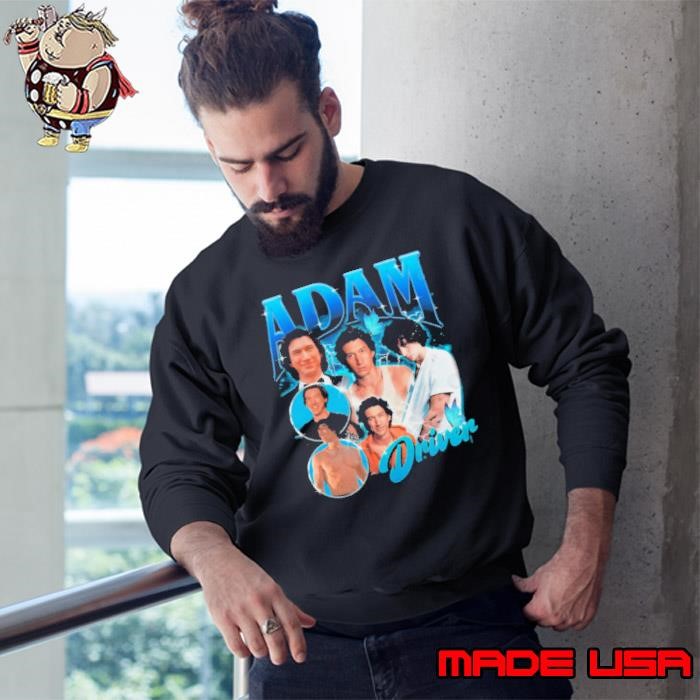 Adam Driver American actor recognized Sweatshirt