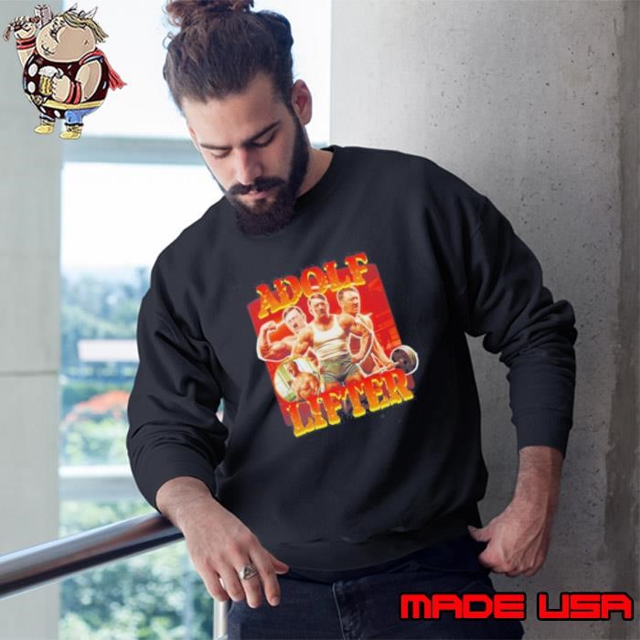 Adolf Lifter Bodybuilding Sweatshirt
