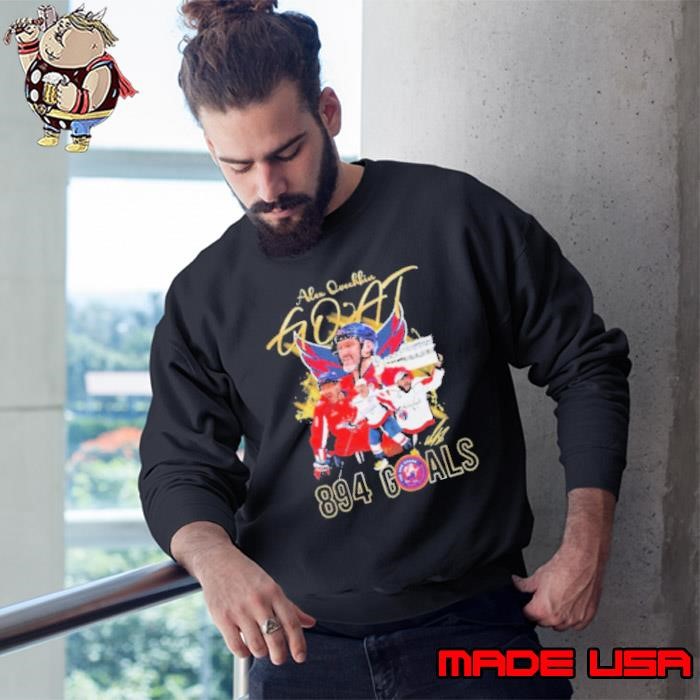 Alex Ovechkin Goat 894 Goals The Gr8 Chase Washington Capitals shirts Sweatshirt