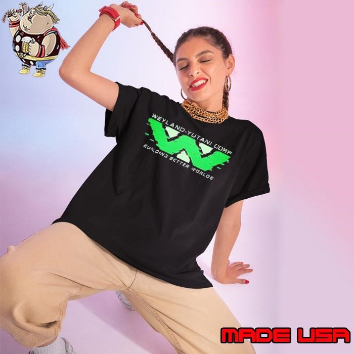 Alien movies Building Better Worlds Weyland-Yutani Corp Ladies tee