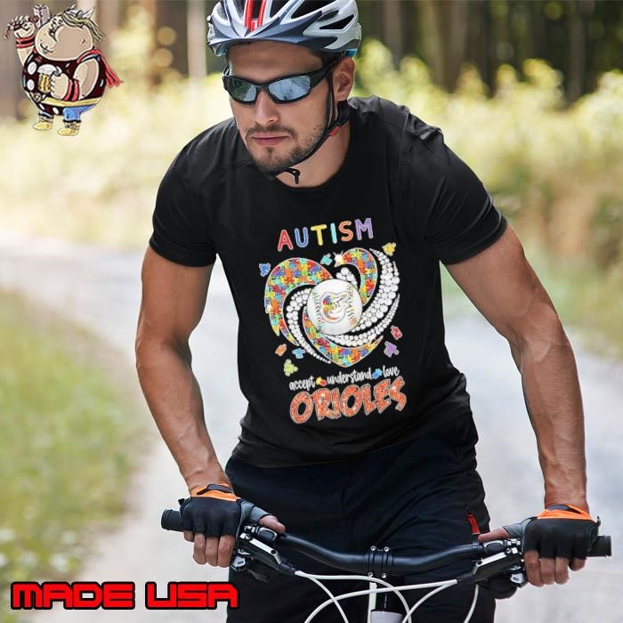 Baltimore Orioles autism accept understand love Unisex