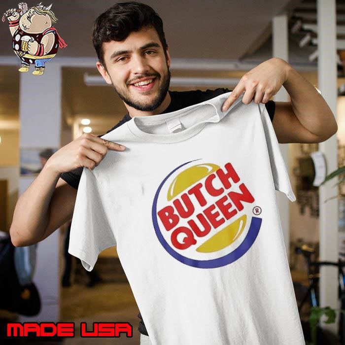 Burger King Butch Queen Unisex