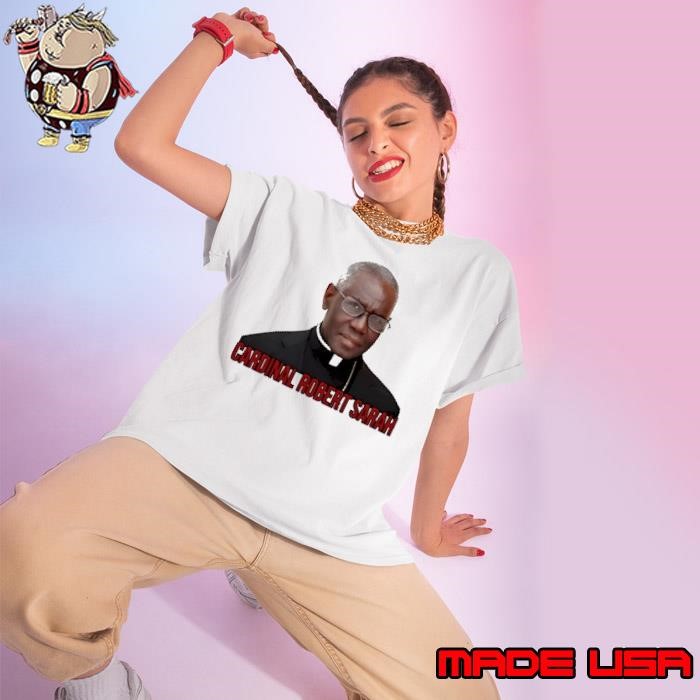 Cardinal Robert Sarah Pope Ladies tee