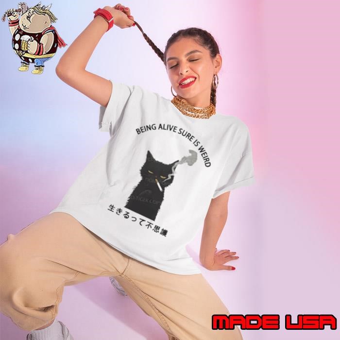 Cat smoking being alive sure is weird Ladies tee