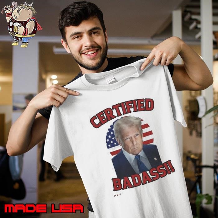 Certified Badass Trump American Flag Unisex