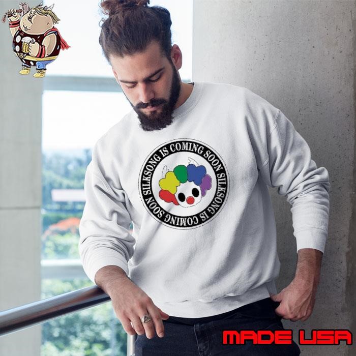 Clown coming soon silksong is Sweatshirt