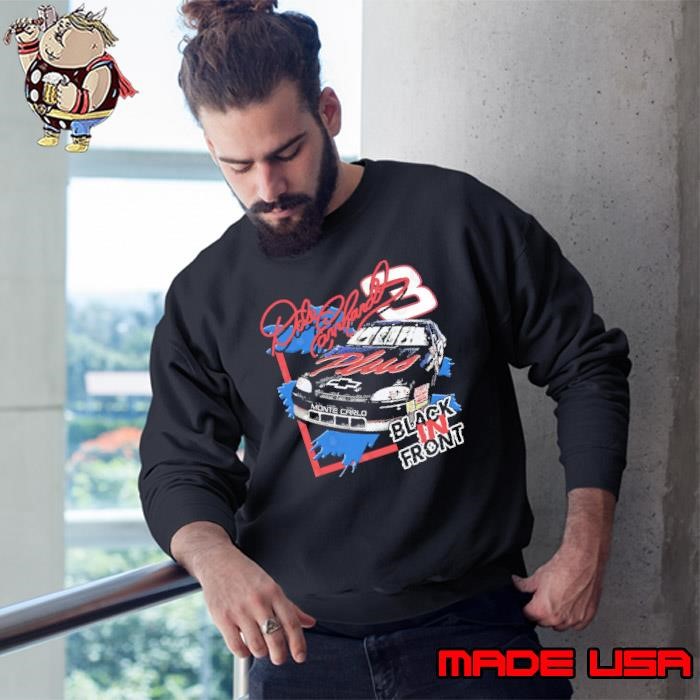 Dale Earnhardt Black In Front American professional stock car driver Sweatshirt