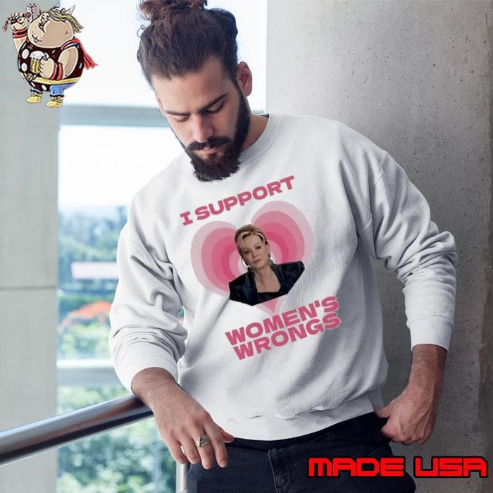 Deborah Vance I support Women’s Wrongs Sweatshirt