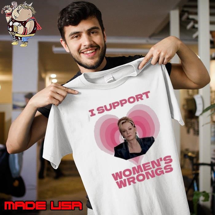 Deborah Vance I support Women’s Wrongs Unisex