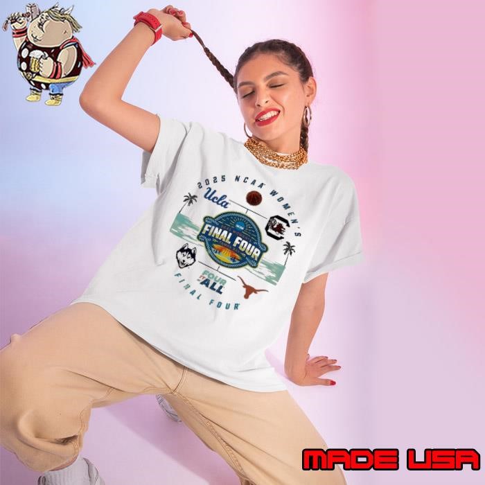 Final Four 2025 NCAA Women’s Basketball Four it all Ladies tee