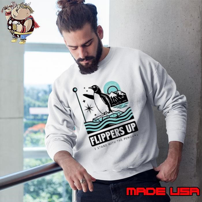 Flippers Up I stand with the Penguns Penguin Sweatshirt