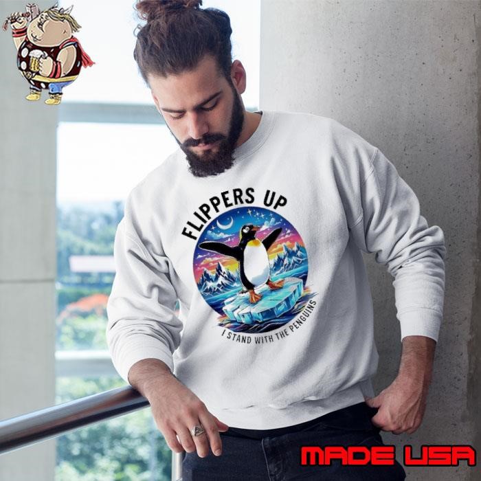 Flippers up I stand with the penguins night Sweatshirt