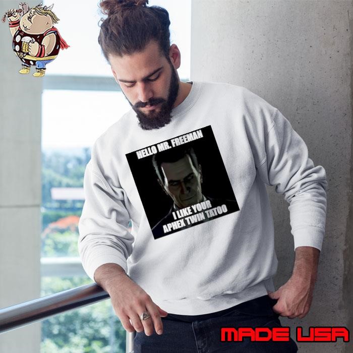 G-Man Hello Mr Freeman I like your aphex twin tattoo Sweatshirt