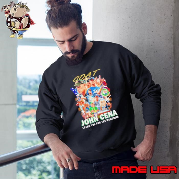 Goat John Cena thank you for the memories Sweatshirt