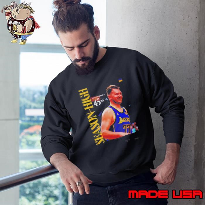 Good Los Angeles Lakers Luka Doncic 45 Season High NBA 2025 Sweatshirt
