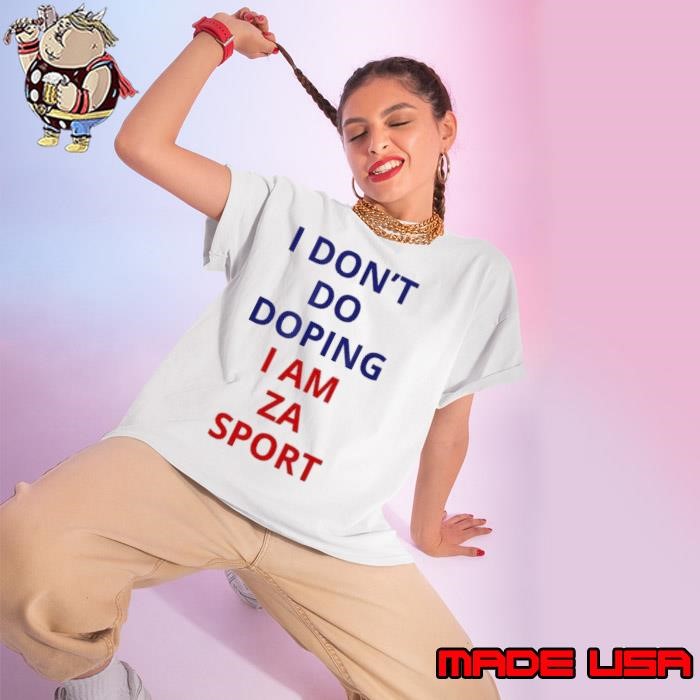 I don’t do doping I am za sport Ladies tee