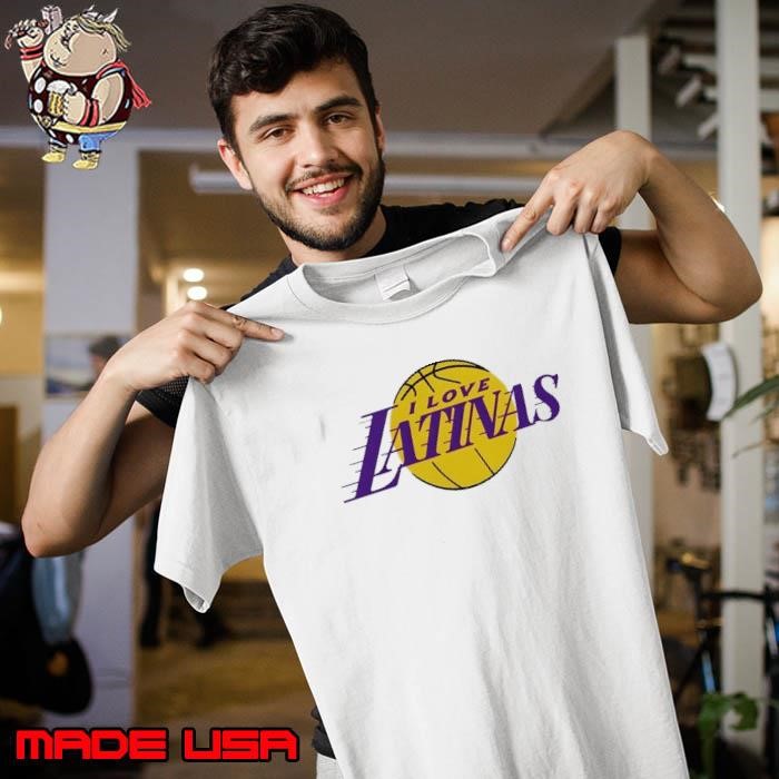 I love Latinas Los Angeles Lakers Unisex