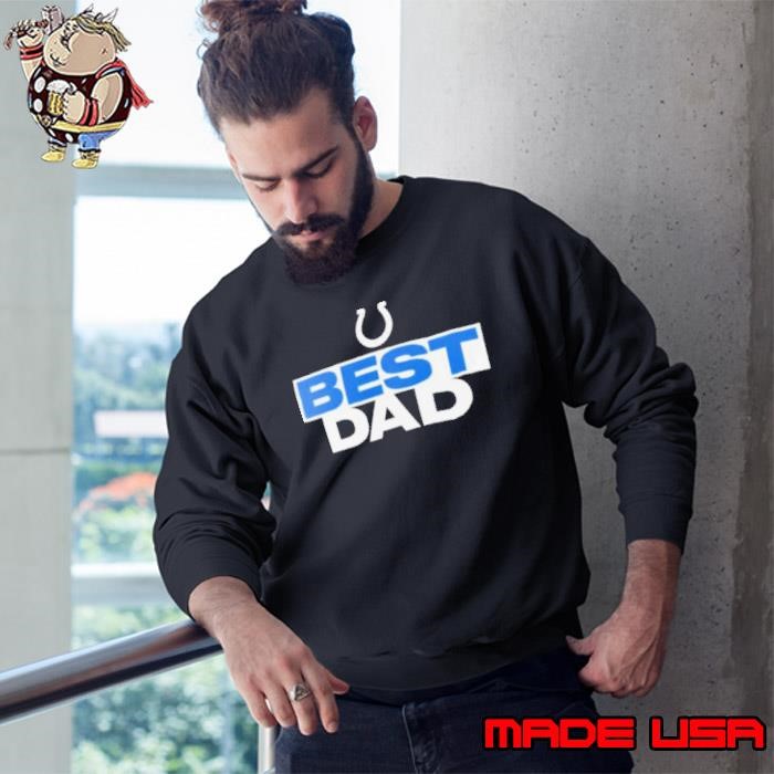 Indianapolis Colts Best Dad Sweatshirt