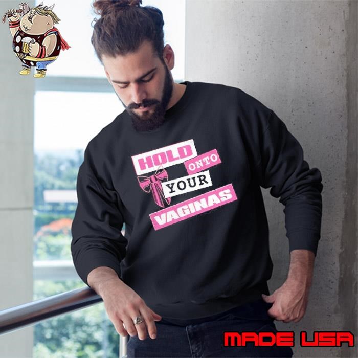 M3gan hold onto your vaginas Sweatshirt
