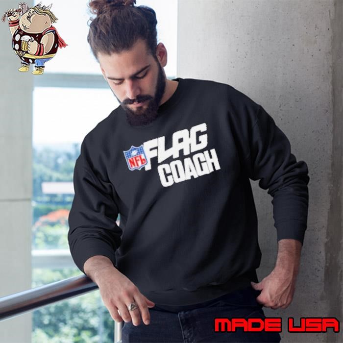 NFL flag coaches 2025 Sweatshirt