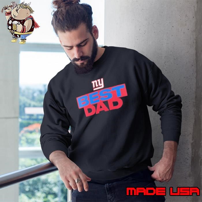 New York Giants Best Dad Sweatshirt