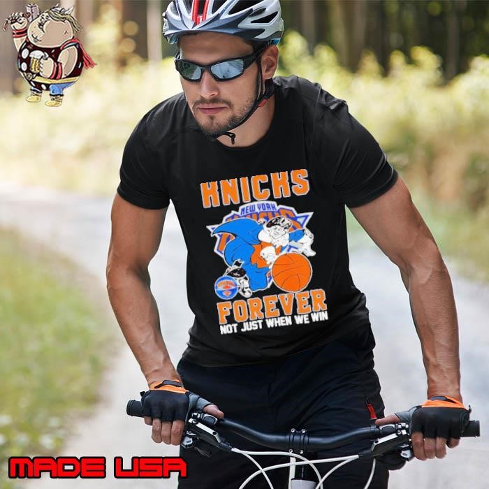 New York Knicks forever not just when we win mascot Unisex