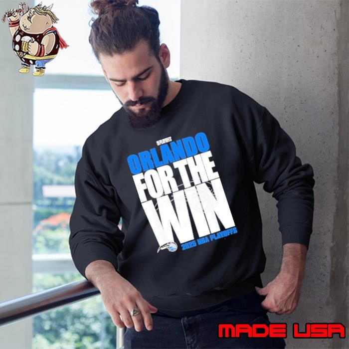 Orlando Magic For the Win 2025 Playoffs Sweatshirt