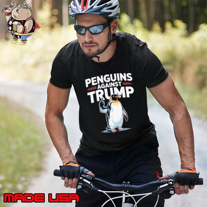 Penguin Flippers Up Resist Funny Penguins Against Trump Unisex