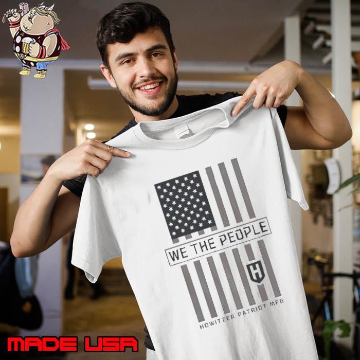 People Stamp We The People Howitzer Patriot MFG Unisex