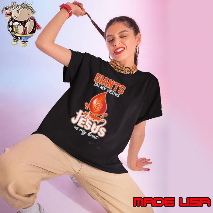 San Francisco Giants In My Veins Jesus In My Heart Drop Blood Ladies tee