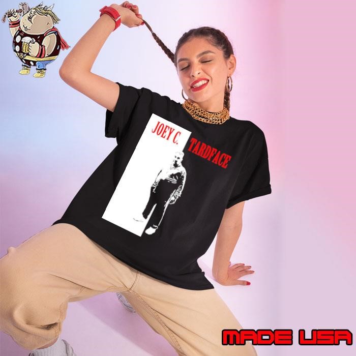 Say hello to my little friend Joey C. Tardface Ladies tee