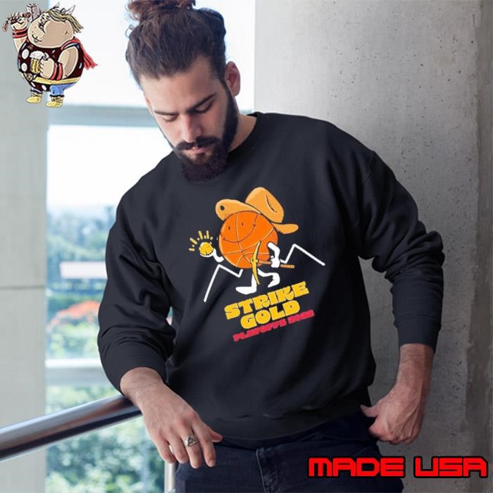 Strike Gold playoff 2025 basketball Sweatshirt