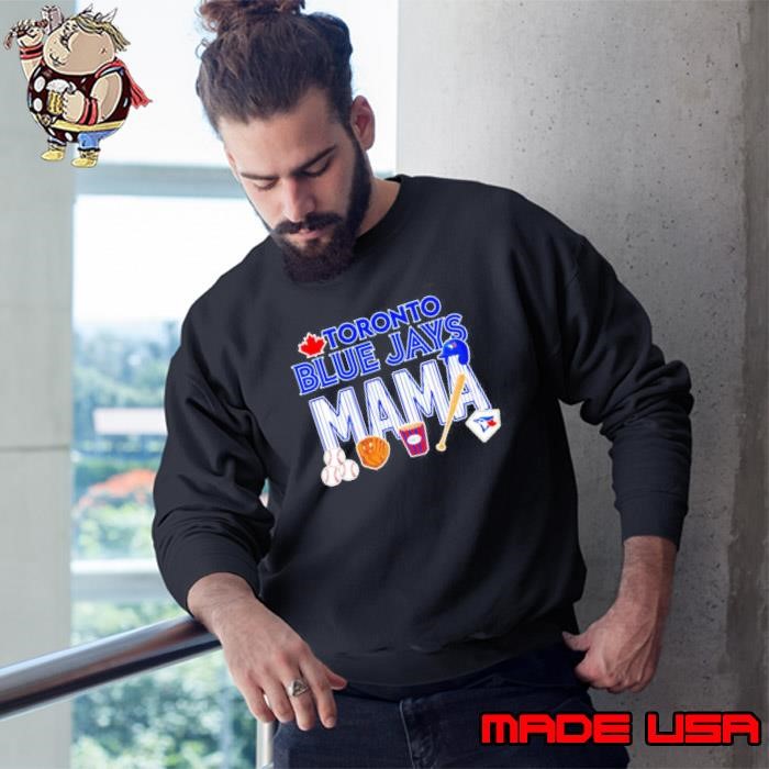 Toronto Blue Jays MAMA baseball Mother’s Day Sweatshirt
