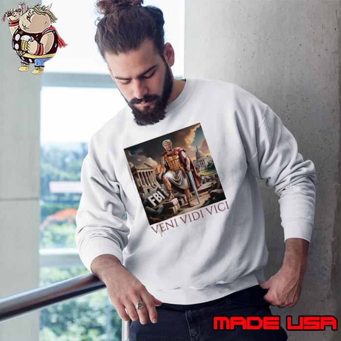 Trump pax maga knight veni vidi vici FBI Sweatshirt