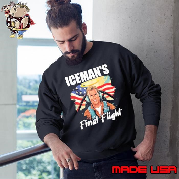 Val Kilmer Iceman’s final flight USA flag Sweatshirt
