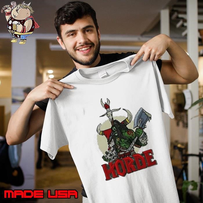 World of Warcraft for the horde Unisex