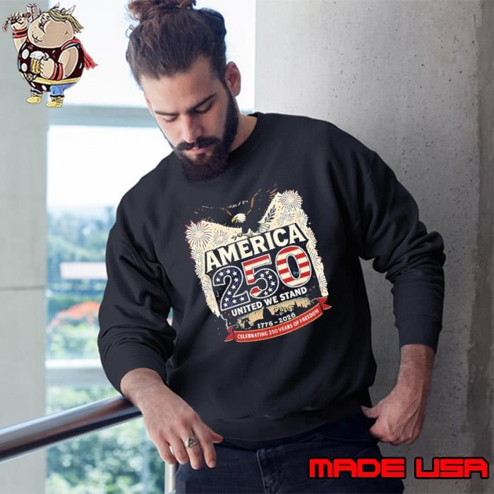 America’s 250th anniversary of freedom USA eagle usa flag Sweatshirt