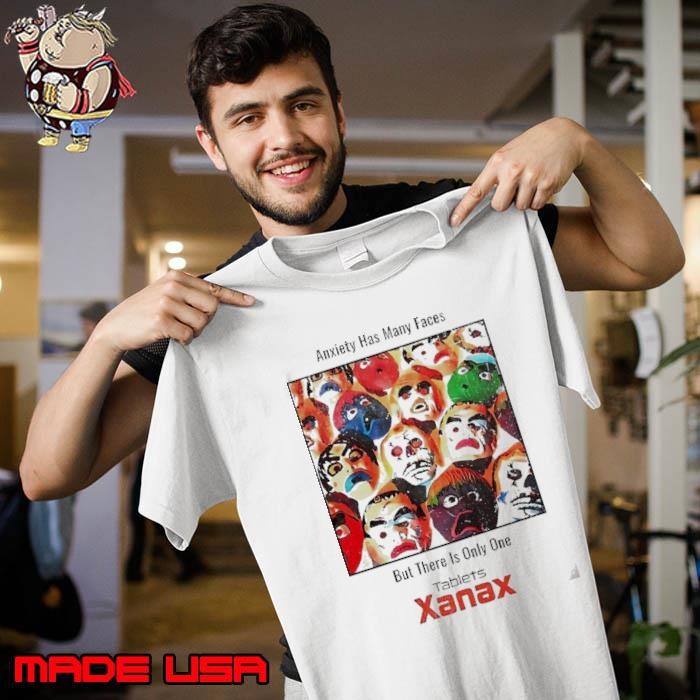 Anxiety has many faces but there is only one Tablets Xanax 90’s vintage Unisex