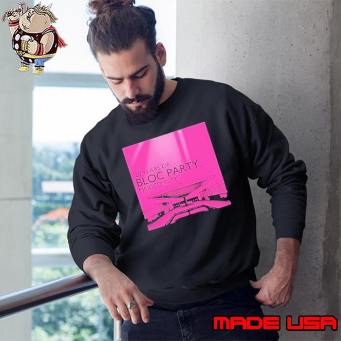 Bloc Party 20 Years Of Mexico City Sweatshirt