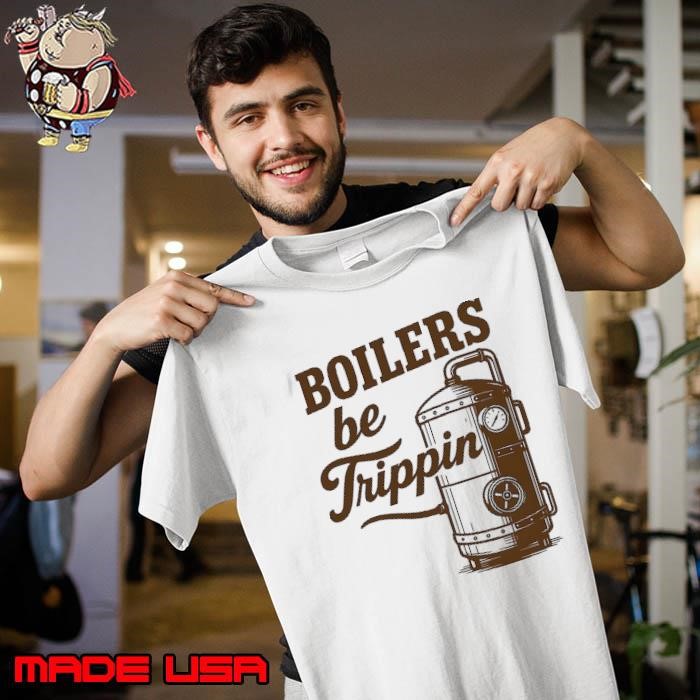 Boilers be trippin’ Unisex
