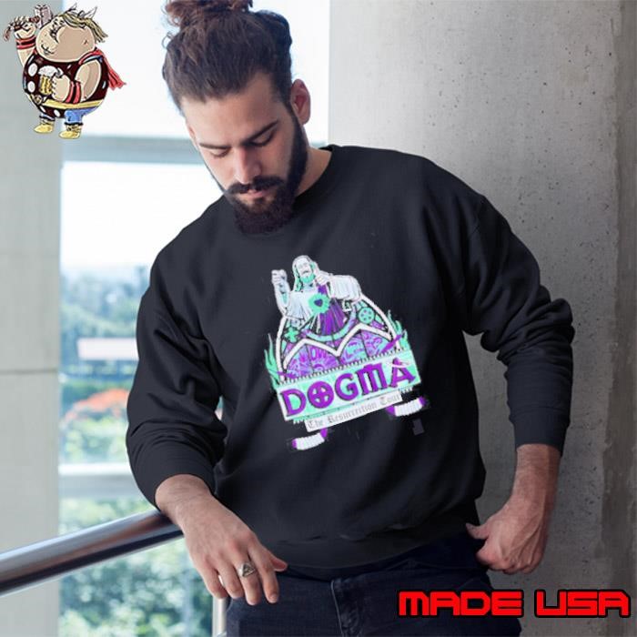 Dogma the resurrection tour Sweatshirt