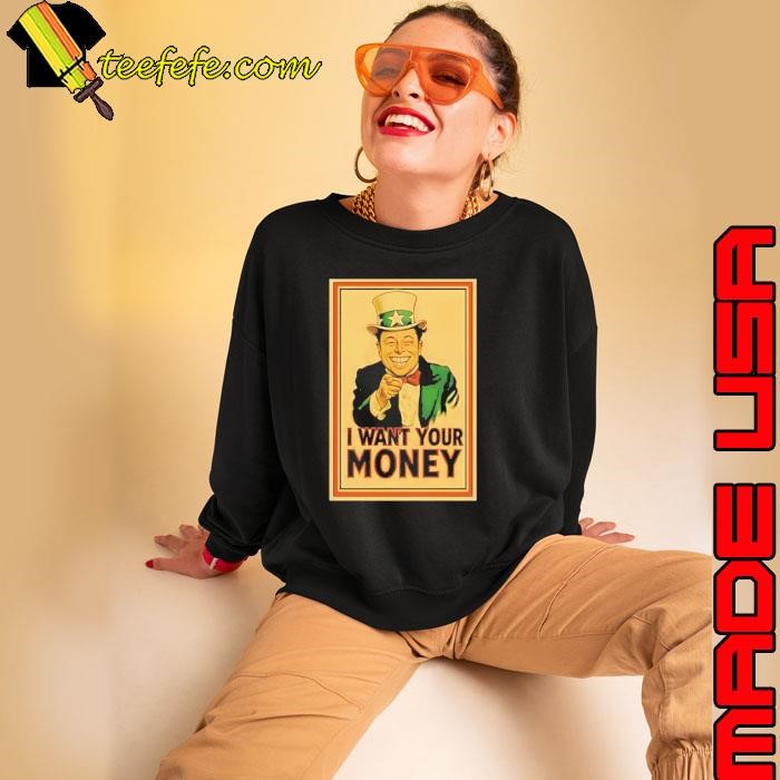Elon Musk I want your money Sweatshirt