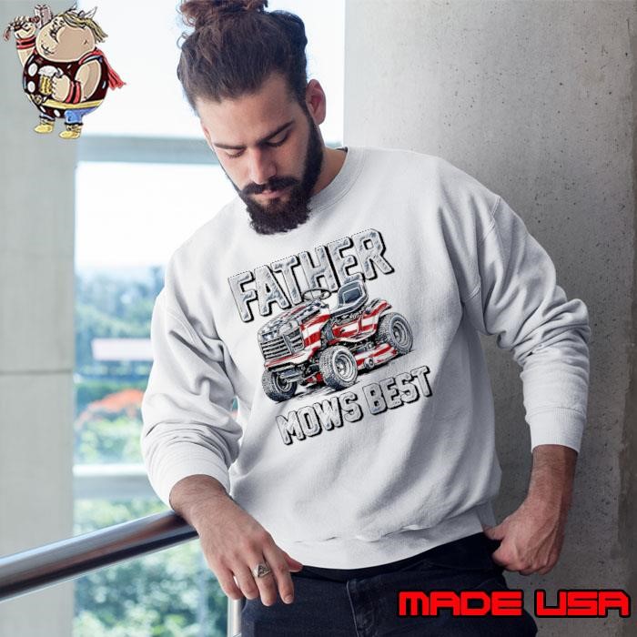 Father mows best stars and stripes usa flag Sweatshirt